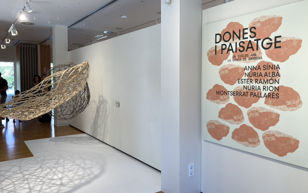 WOMEN AND LANDSCAPE: A DIALOGUE WITH LA CONCA DE BARBERÀ